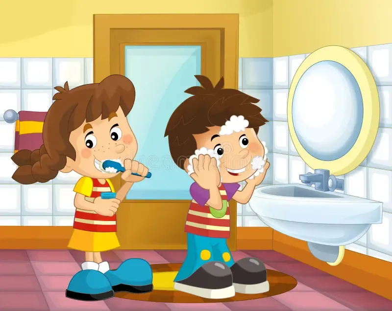  Brush your teeth and wash your face.