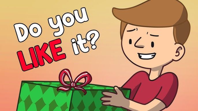 Do you like your present? 